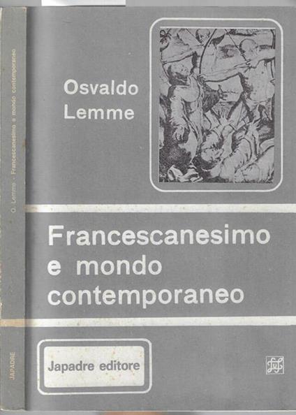 Francescanesimo e mondo contemporaneo - Osvaldo Lemme - copertina
