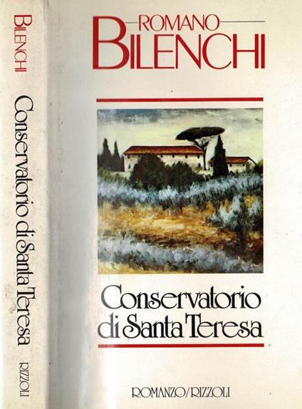 Conservatorio di Santa Teresa - Romano Bilenchi - copertina