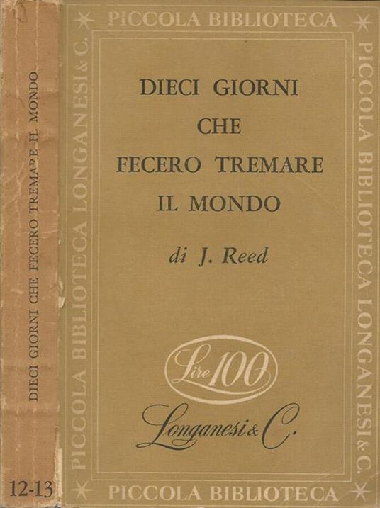 Dieci giorni che fecero tremare il mondo - John Reed - copertina