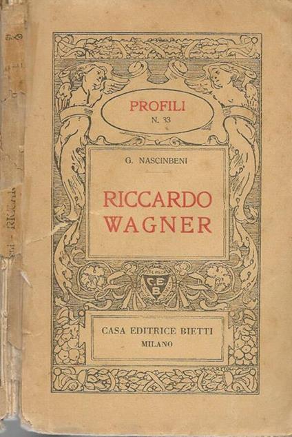 Riccardo Wagner - Giovanni Nascimbeni - copertina