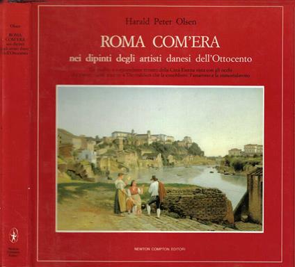 Roma com'era nei dipinti degli artisti danesi dell'Ottocento - copertina