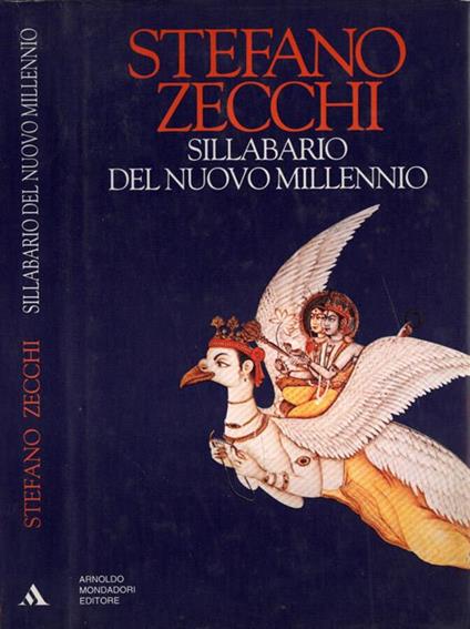 Sillabario del nuovo millennio - Stefano Zecchi - copertina