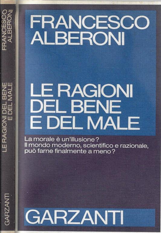 Le ragioni del bene e del male - Francesco Alberoni - copertina
