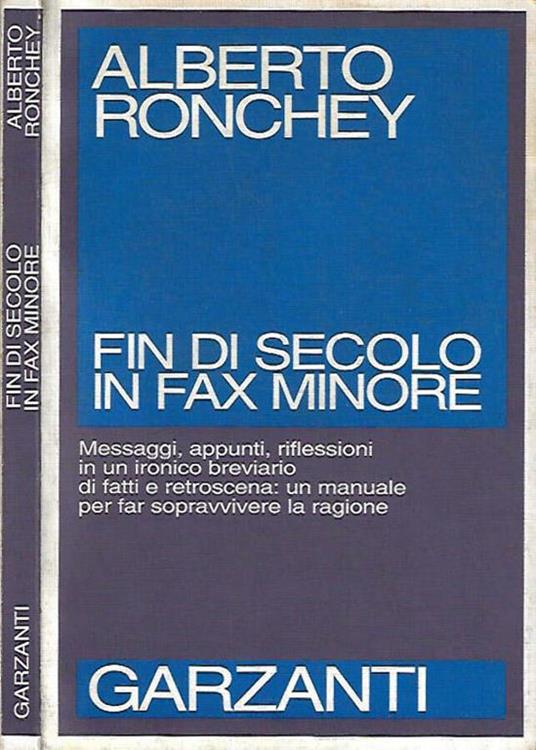 Fin di secolo in fax minore - Alberto Ronchey - copertina