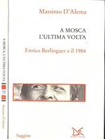 A Mosca l' ultima volta
