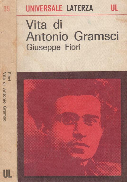 Vita di Antonio Gramsci - Giuseppe Fiori - copertina