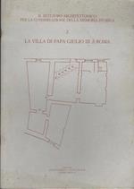 La Villa di Papa Giulio III a Roma