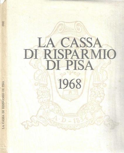 La Cassa Di Risparmio di Pisa 1968 - copertina