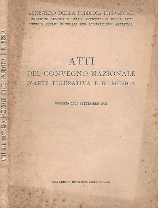 Atti del Convegno Nazionale d'arte figurativa e di musica - copertina
