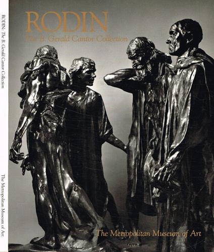 Rodin. The B.Gerald Cantor Collection - copertina