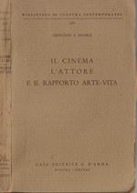 Il cinema l'attore e il rapporto arte-vita