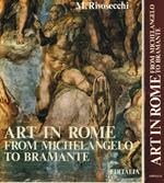 Art in Rome from Michelangelo to Bramante