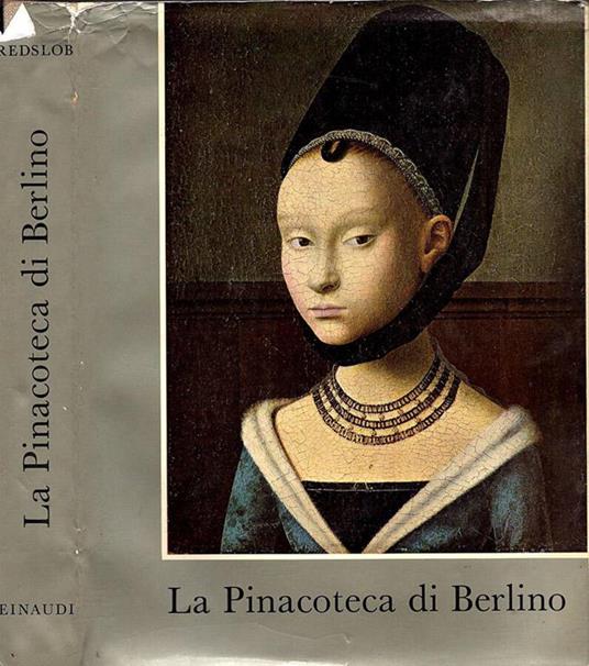 La Pinacoteca di Berlino - Dahlem - Edwin Redslob - copertina