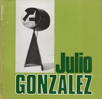 Julio Gonzalez - copertina