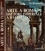 Arte a Roma dai Fori Imperiali a Raffaello