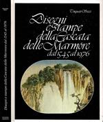 Disegni e stampe della Cascata delle Marmore dal 1545 al 1976