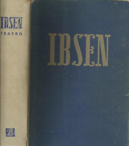 Le opere teatrali più acclamate ed universalmente conosciute del grande norvegese - copertina