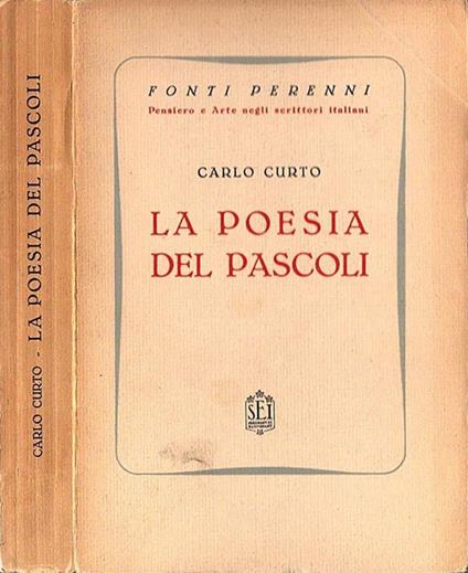 La poesia del Pascoli - Carlo Curto - copertina