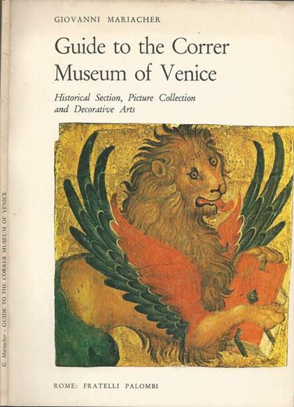 Guide to the Correr museum of Venice - Giovanni Mariacher - copertina