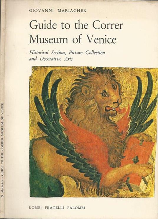 Guide to the Correr museum of Venice - Giovanni Mariacher - copertina