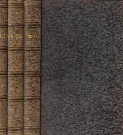 Dizionario degli architetti, scultori, pittori, intagliatori in rame ed in pietra, coniatori di medagli, musaicisti, niellatori, intarsiatori d'ogni età e d'ogni nazione Vol. I-II-IV - Stefano Ticozzi - copertina