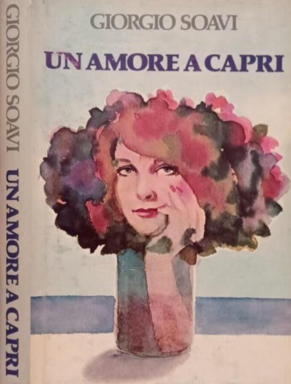 Un amore a Capri - Giorgio Soavi - copertina