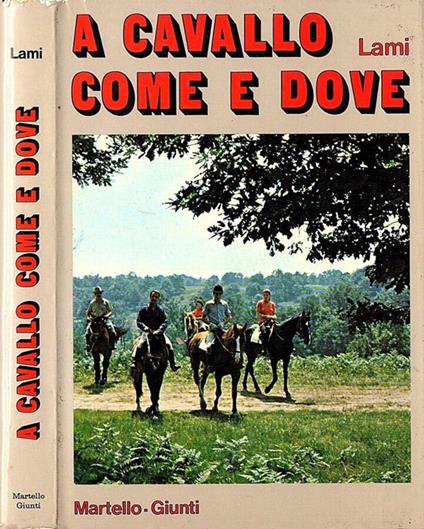 A cavallo come e dove - Lucio Lami - copertina