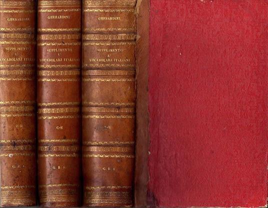 Supplimento a' vocabolarj italiani Vol. I - II - III - Giovanni Gherardini - copertina