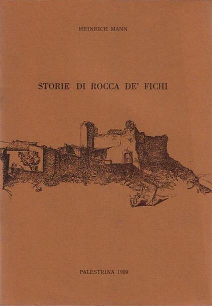 Storie di Rocca De' Fichi - Heinrich Mann - copertina