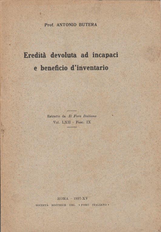 Eredità devoluta ad incapaci e beneficio d'inventario - Antonio Butera - copertina