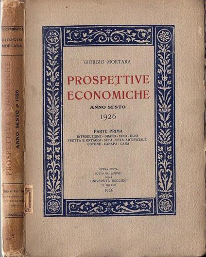 Prospettive economiche. Anno VI parte prima - Giorgio Mortara - copertina