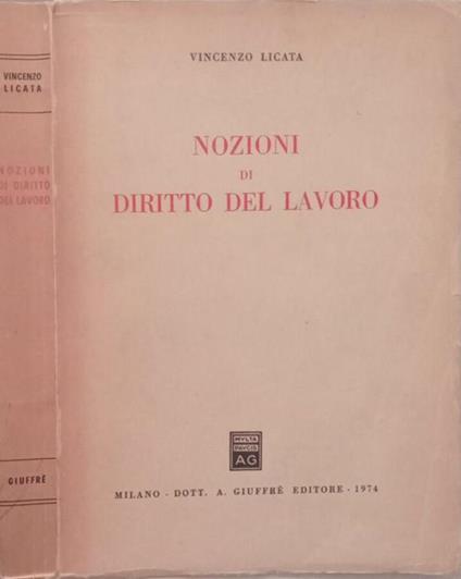Nozioni di diritto del lavoro - Vincenzo Licata - copertina