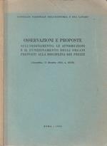 Osservazioni e proposte sull'ordinamento, le attribuzioni e il funzionamento degli organi preposti alla disciplina dei prezzi
