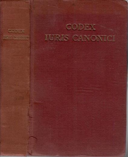 Codex Iuris Canonici Pii X Pontificis Maximi. Iussu Digestus Benedicti Papae XV. Auctoritate Promulgatus - copertina