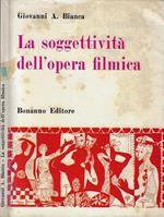 La soggettività dell'opera filmica