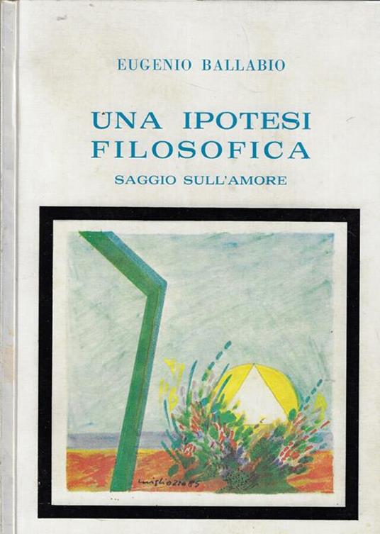 Una ipotesi filosofica - Eugenio Ballabio - copertina