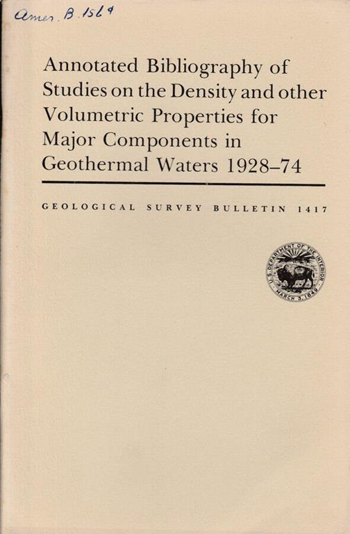 Annotated bibliography of studies on the density and other volumetric properties for major components in geothermal waters 1928-74 - copertina