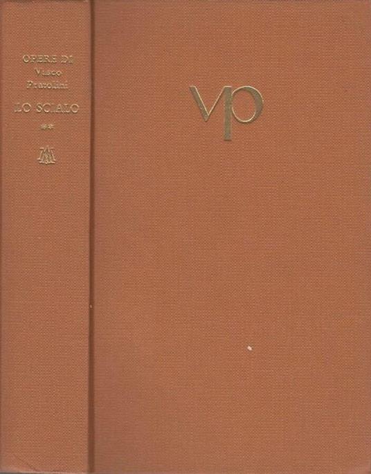 Lo scialo - Vol. II - Vasco Pratolini - copertina