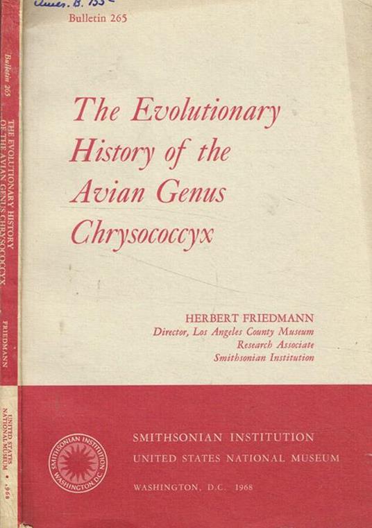 The evolutionary history of the avian genus chrysococcyx - Herbert Friedmann - copertina