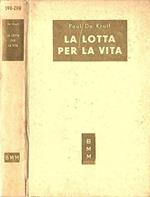 La lotta per la vita