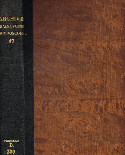 Archives d'anatomie microscopique. Tome XVII - copertina