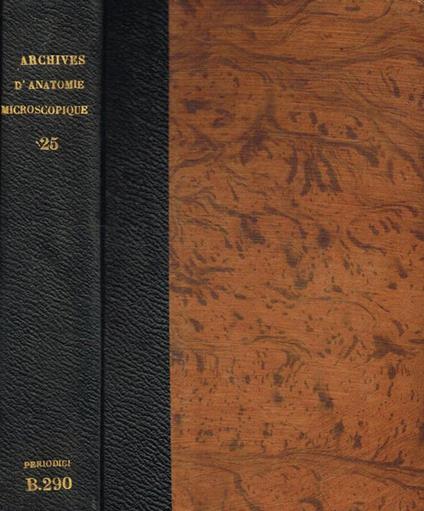 Archives d'anatomie microscopique. Tome XXV, 1929 - copertina