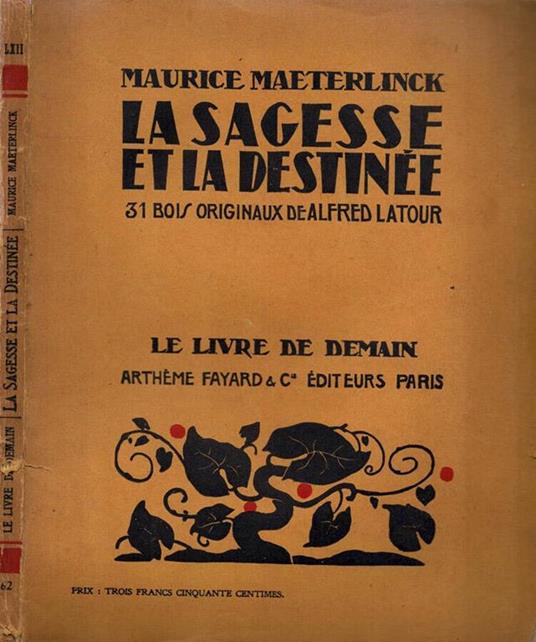 La sagesse et la Destinèe - Maurice Maeterlinck - copertina
