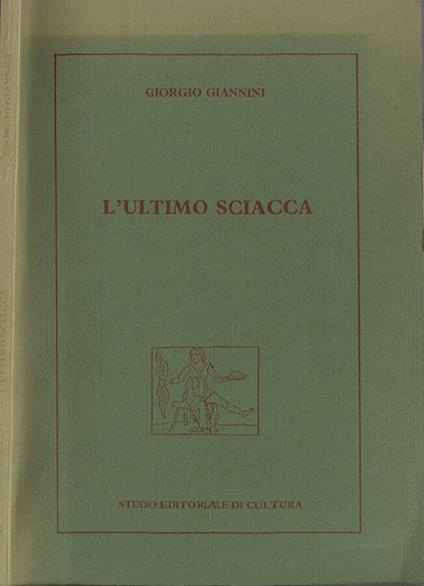 L' ultimo Sciacca - Giorgio Giannini - copertina
