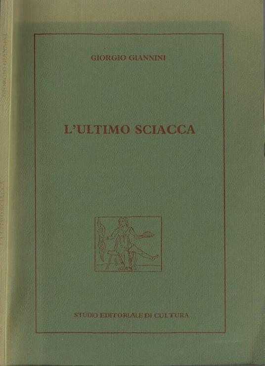 L' ultimo Sciacca - Giorgio Giannini - copertina