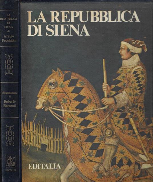 La Repubblica di Siena - Arrigo Pecchioli - copertina