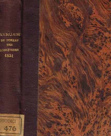 Annuaire pour l'an 1831, présenté au Roi, par le bureau des longitudes - copertina