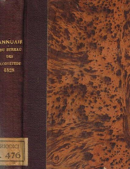 Annuaire pour l'an 1828, présenté au Roi, par le bureau des longitudes - copertina