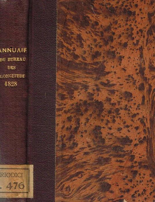 Annuaire pour l'an 1828, présenté au Roi, par le bureau des longitudes - copertina