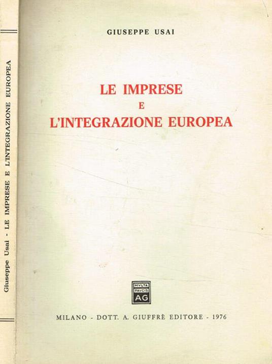 Le imprese e l'integrazione europea - Giuseppe Usai - copertina